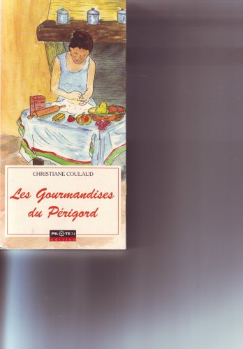 Les gourmandises du Périgord