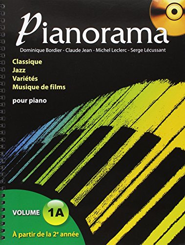 Pianorama : Classique, Jazz, Variétés, Musique de films, volume 1A (CD inclus)