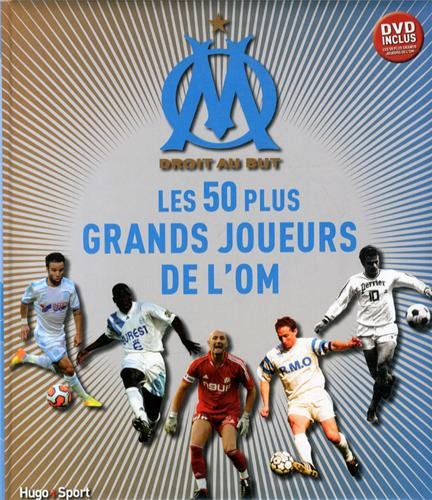 Les 50 plus grands joueurs de l'OM