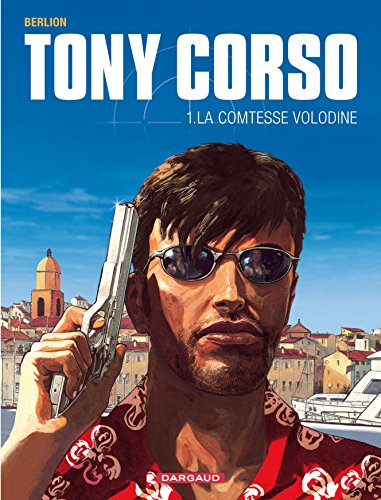 Tony Corso. Vol. 1. La comtesse Volodine