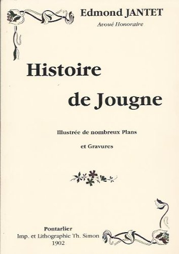 Histoire de jougne - Edmond Jantet