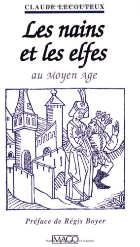 Les nains et les elfes au Moyen Age