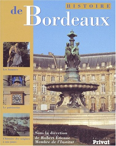 Histoire de Bordeaux - collectif