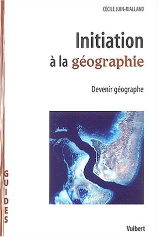 Initiation à la géographie : devenir géographe