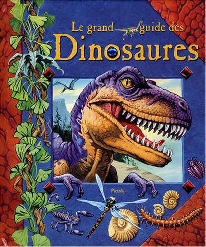 Le grand guide des dinosaures