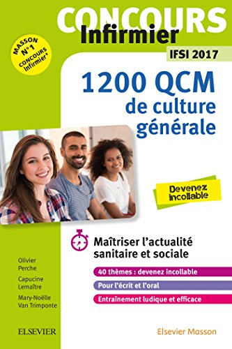 Concours infirmier, IFSI 2017 : 1.200 QCM de culture générale