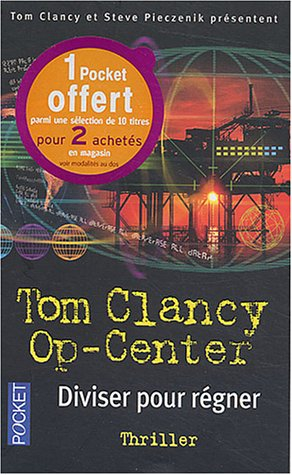 Op-Center. Vol. 7. Diviser pour régner