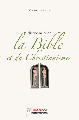 Dictionnaire de la Bible et du christianisme