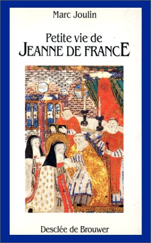 Petite vie de Jeanne de France