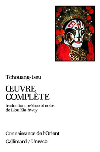 Oeuvre complète de Tchouang-tseu
