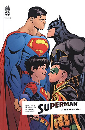 superman rebirth, tome 2 : au nom du père