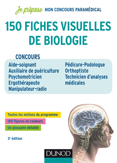 150 fiches visuelles de biologie : concours aide-soignant, auxiliaire de puériculture, psychomotrici