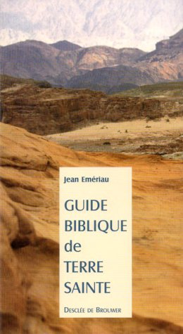 Guide biblique de Terre sainte