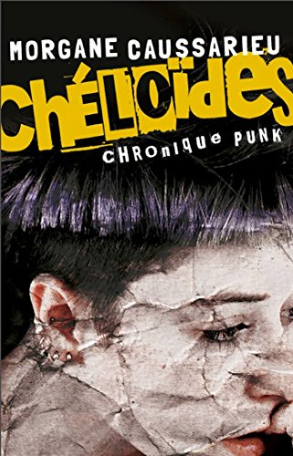 Chéloïdes : chronique punk