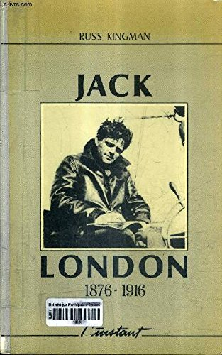 Jack London : 1875-1916