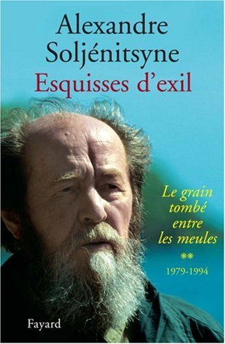 Le grain tombé entre les meules. Vol. 2. Esquisses d'exil : 1979-1994