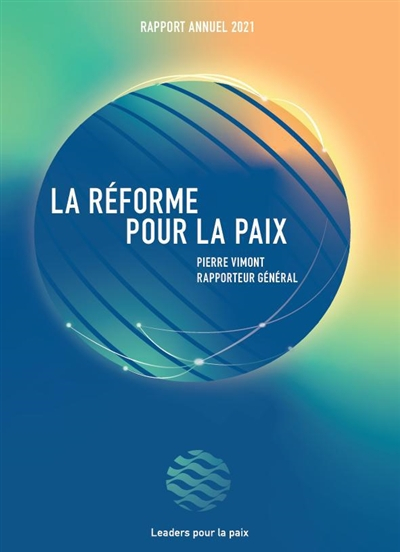 La réforme pour la paix : rapport annuel 2021