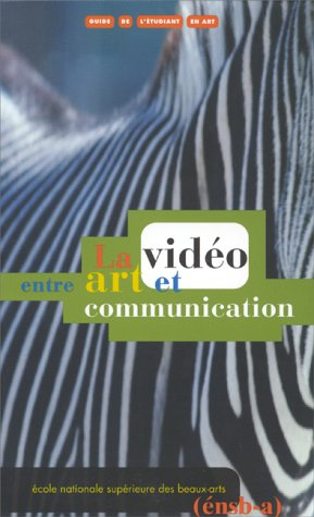 La vidéo entre art et communication