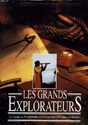 les grands explorateurs