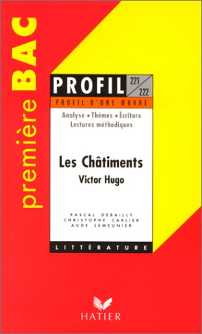 "les châtiments" de victor hugo, bac 1ère l