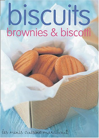 biscuits, brownies & biscotti