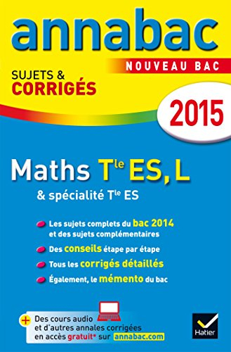 Maths terminale ES, L &spécialité terminale ES : nouveau bac 2015