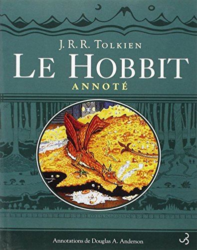 Le Hobbit annoté : Le Hobbit ou un aller et retour