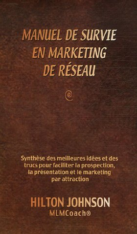 Manuel de survie en marketing  de réseau