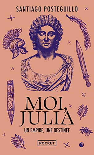 Moi, Julia : un empire, une destinée