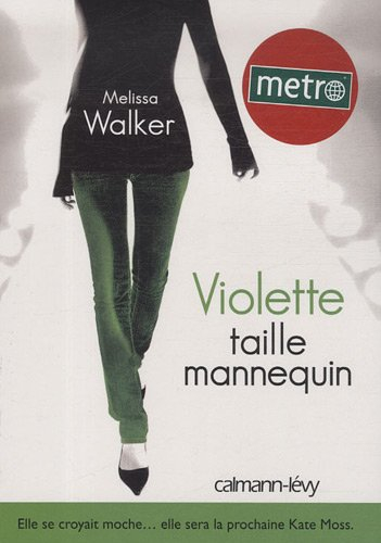 Violette. Vol. 1. Taille mannequin
