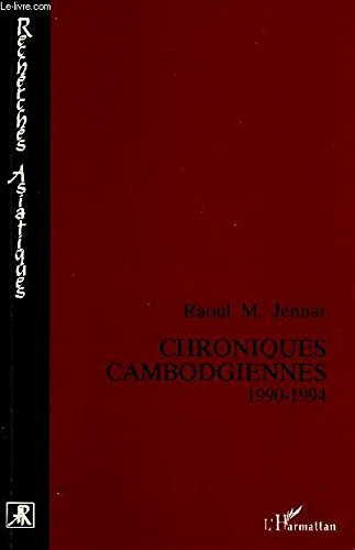 Chroniques cambodgiennes (1990-1994) : rapports au Forum international des ONG au Cambodge