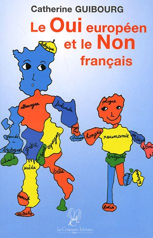 Le oui européen et le non français