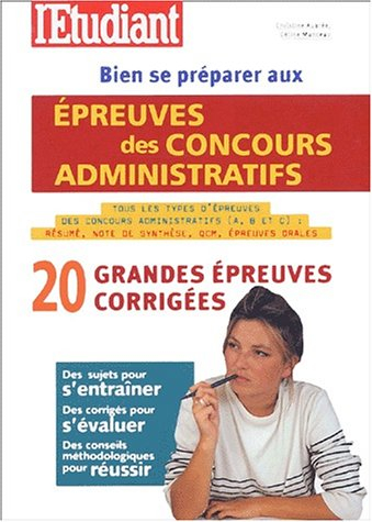 Bien se préparer aux épreuves de concours administratifs