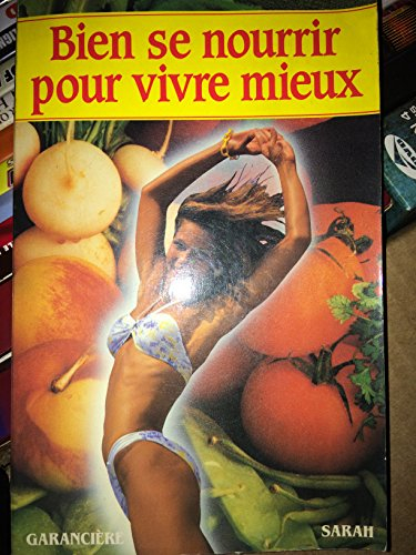 bien se nourrir pour vivre mieux