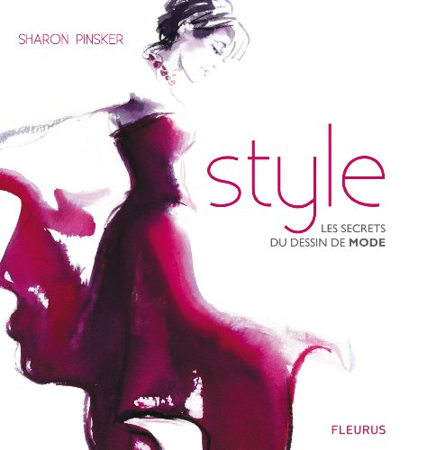 Style : les secrets du dessin de mode