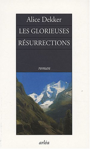Les glorieuses résurrections