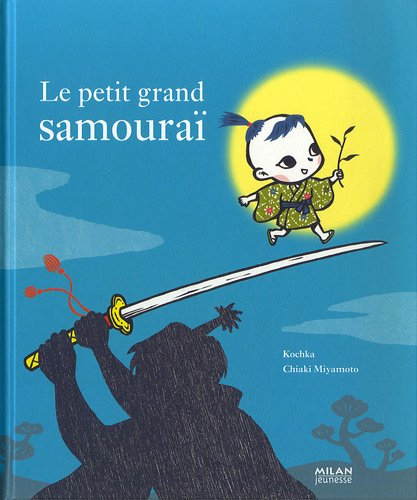 Le petit grand samouraï