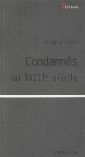 Condamnés au XVIIIe siècle