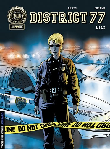 District 77. Vol. 1. Lili