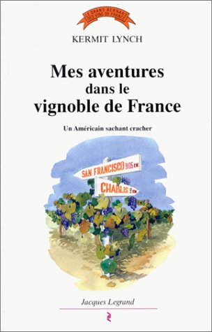 Mes aventures dans le vignoble de France : un Américain sachant cracher