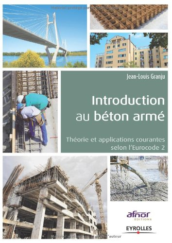 Introduction au béton armé : théorie et applications courantes selon l'Eurocode 2