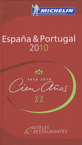 Espana & Portugal 2010 : hoteles & restaurantes