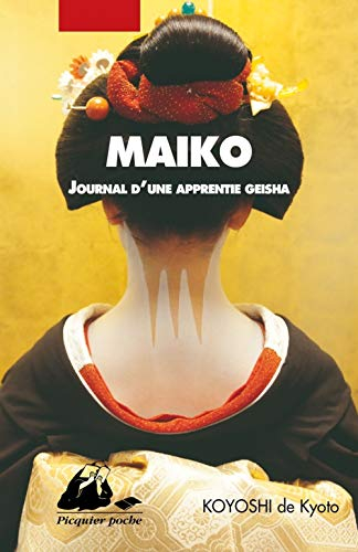 Maiko : journal d'une apprentie geisha