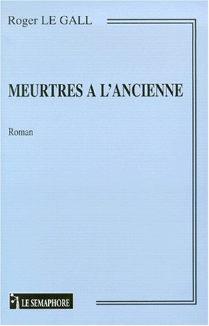 Meurtres à l'ancienne