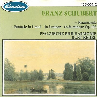 franz schubert: rosamunde / fantasie op.103