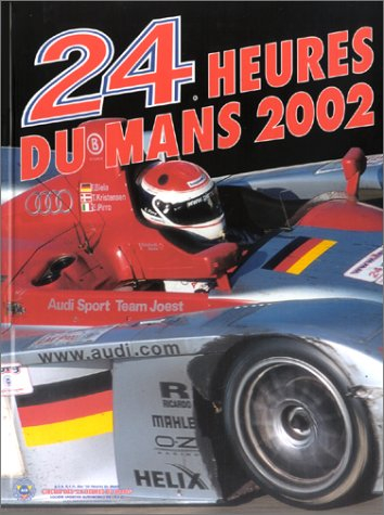 24 Heures du Mans, 15-16 juin 2002 : l'endurance, c'est Le Mans