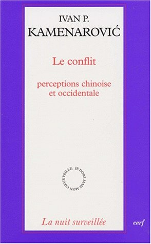 Le conflit, perceptions chinoise et occidentale