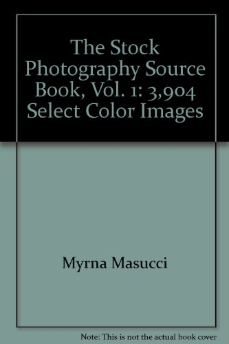 the stock photography source book, vol. 1: 3,904 select color images