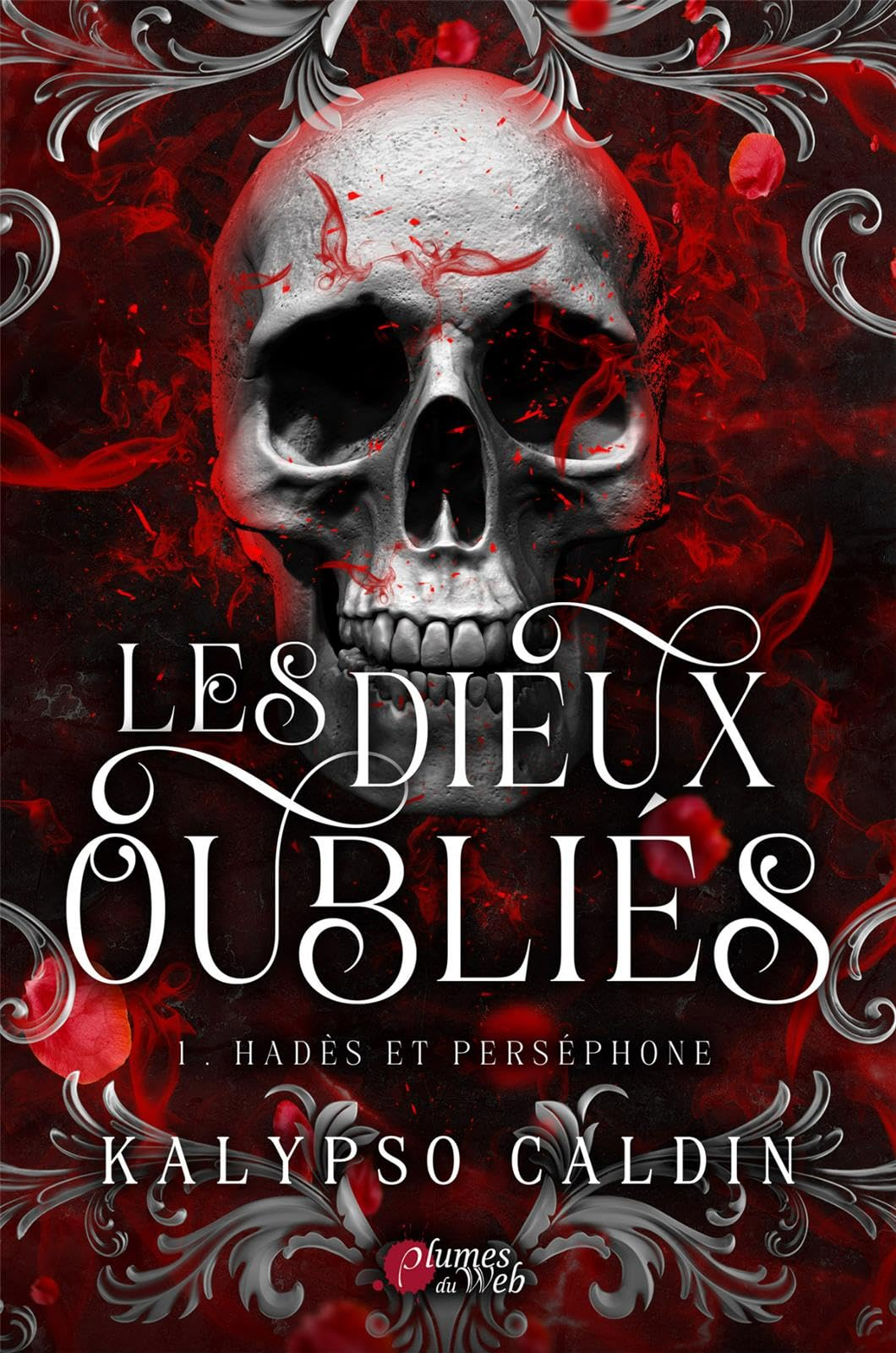Les dieux oubliés. Vol. 1. Hadès et Perséphone
