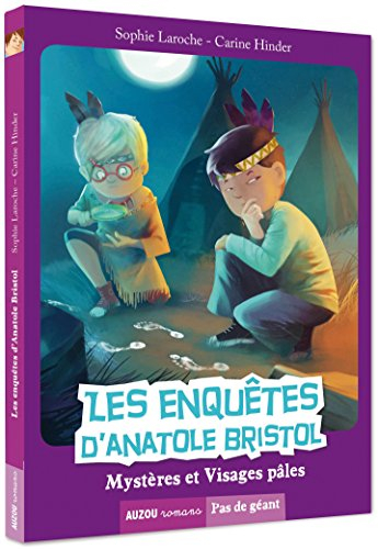 Les enquêtes d'Anatole Bristol. Mystères et visages pâles